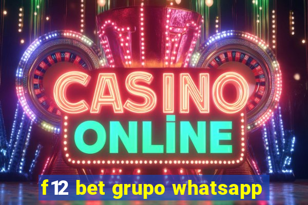 f12 bet grupo whatsapp